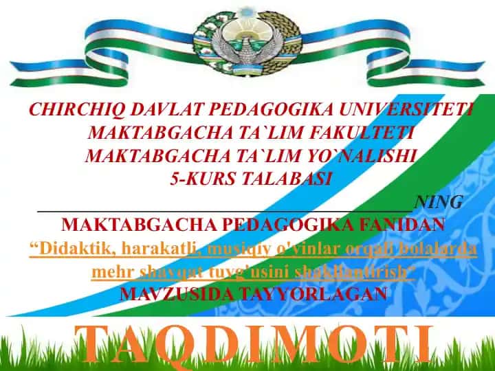 Didaktik, harakatli, musiqiy o'yinlar orqali bolalarda mehr shavqat tuyg'usini shakllantirish