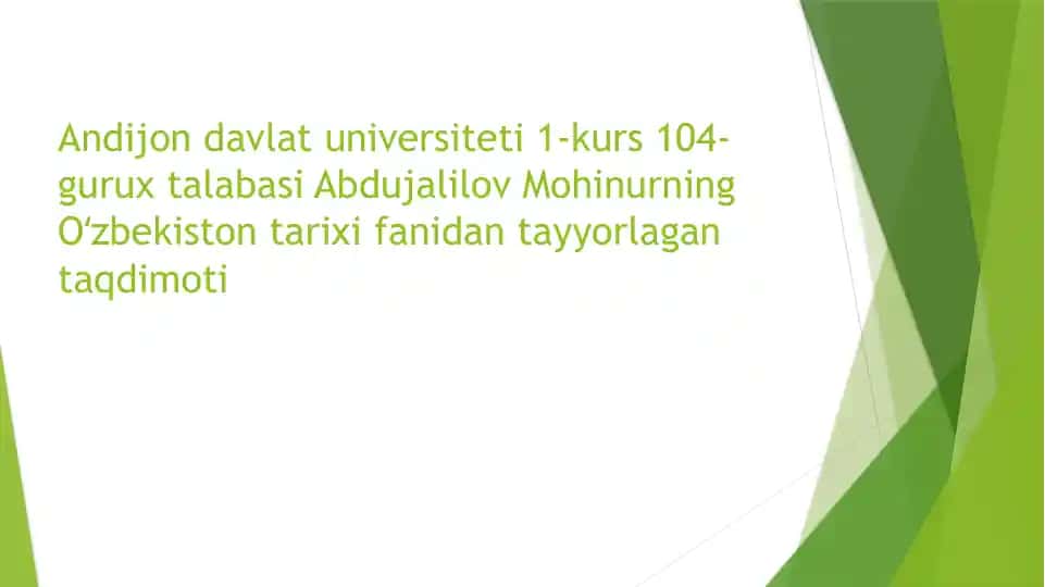 Oʻzbekiston tarixi fanidan tayyorlagan taqdimoti