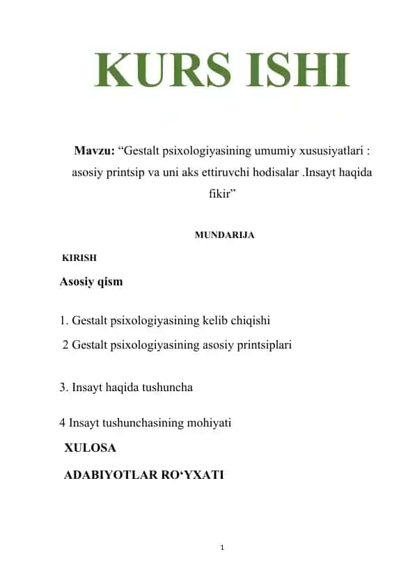 Gestalt psixologiyasining umumiy xususiyatlari: asosiy printsip va uni aks ettiruvchi hodisalar. Insayt haqida fikir