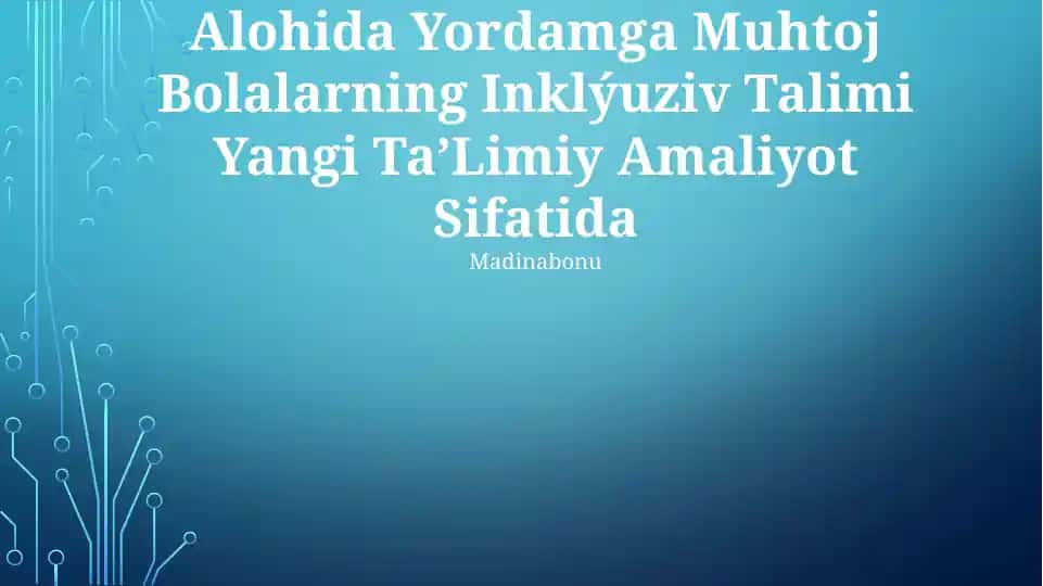 Inklyuziv Ta'lim Yangi Ta'limiy Amaliyot