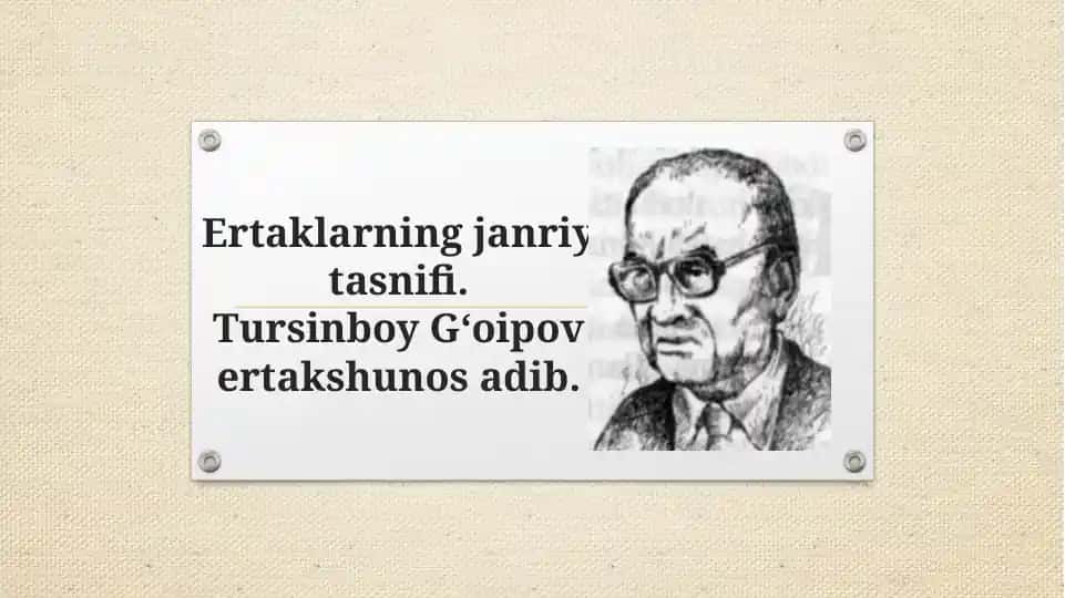 Ertaklarning janriy tasnifi.Tursinboy Gʻoipov ertakshunos adib..pptx