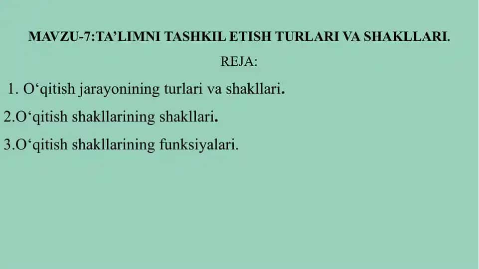 Ta'limni Tashkil Etish Turlari va Shakllari