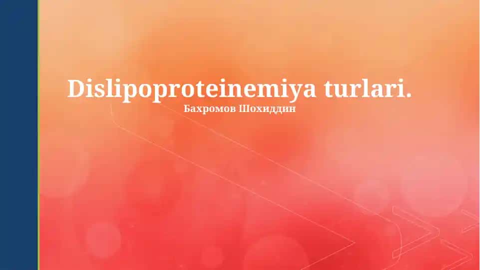 Dislipoproteinemiya turlari