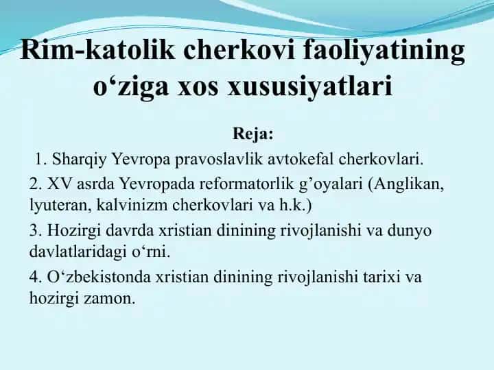 Rim-katolik cherkovi faoliyatining o‘ziga xos xususiyatlari