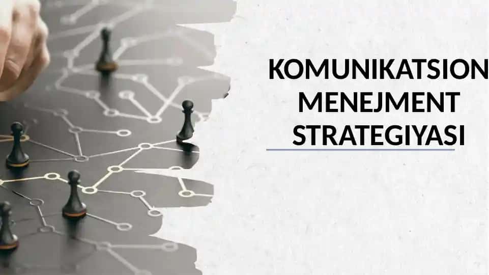 Komunikatsion menejment strategiyasi