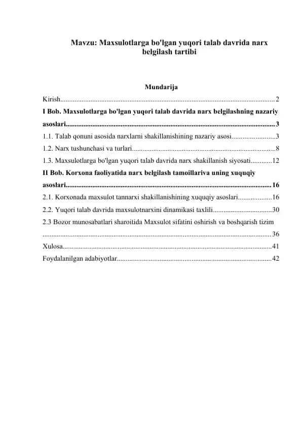 Maxsulotlarga bo'lgan yuqori talab davrida narx belgilash tartibi