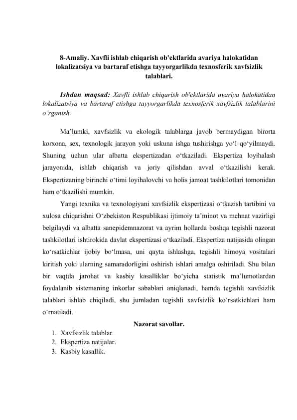 Amaliy ishlar || Xavfli ishlab chiqarish ob'ektlarida avariya halokatidan lokalizatsiya va bartaraf etishga tayyorgarlikda texnosferik xavfsizlik talablarining o‘rganilishi