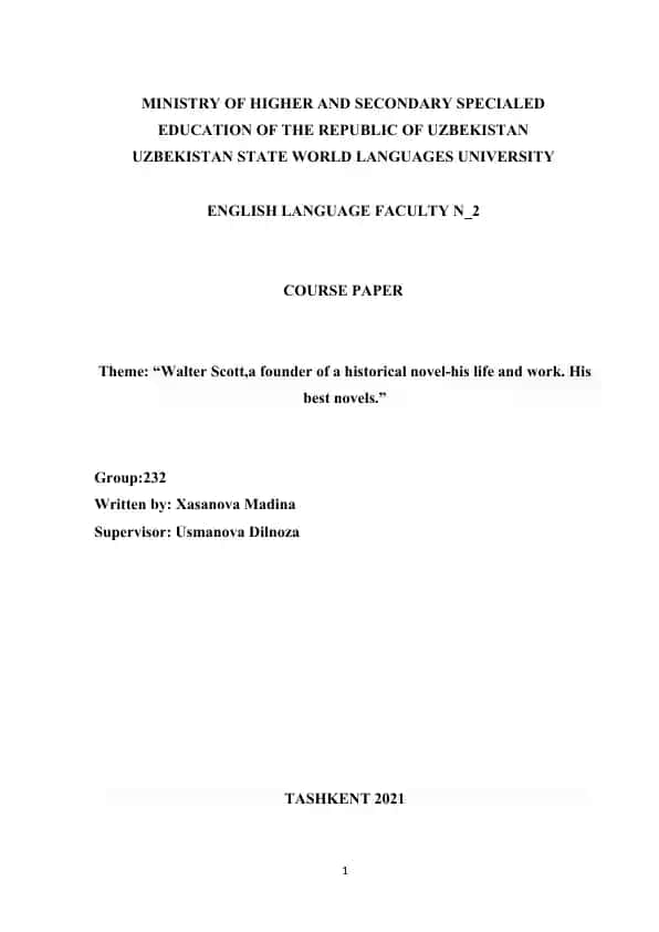 Course Paper on "Walter Scott, a founder of a historical novel - his life and work. His best novels."