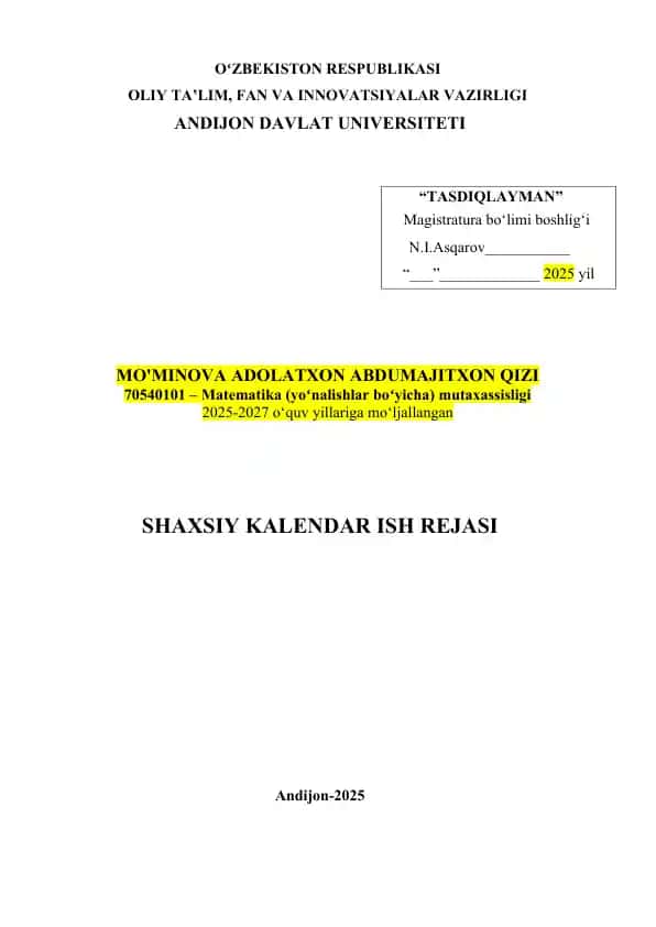 MAGISTRATURA TALABASINING O‘QUV-METODIK, ILMIY–TADQIQOT, PEDAGOGIK AMALIYOT BO‘YICHA KALENDAR ISH REJASI