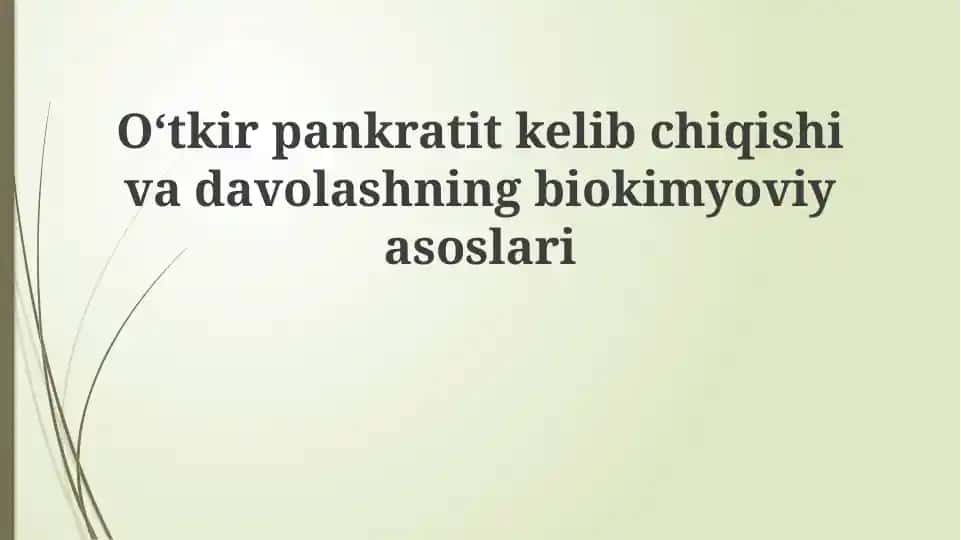 Oʻtkirpankratitkelibchiqishivadavolashningbiokimyoviyasoslari