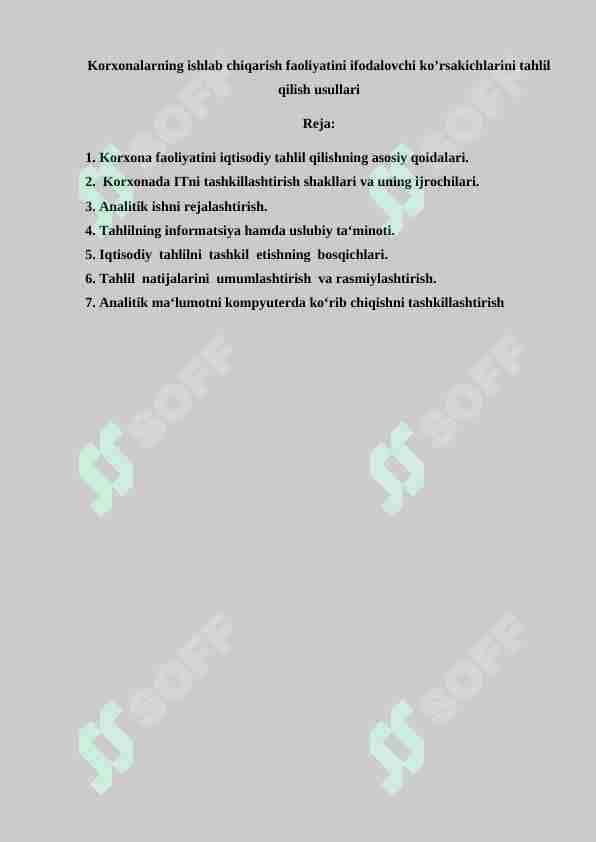 Korxonalarning ishlab chiqarish faoliyatini ifodalovchi ko'rsakichlarini tahlil qilish usullari