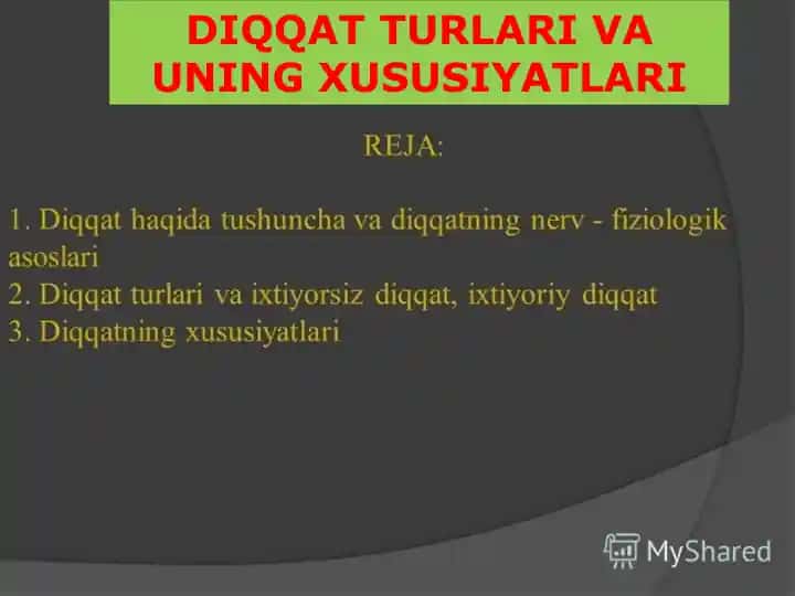 DIQQAT TURLARI VA UNING XUSUSIYATLARI