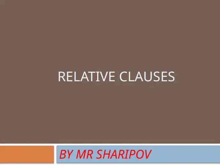 Relative Clauses