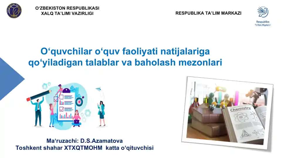 O‘quvchilar o‘quv faoliyati natijalariga qo‘yiladigan talablar va baholash mezonlari