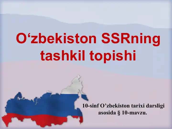 O‘zbekiston SSRning tashkil topishi