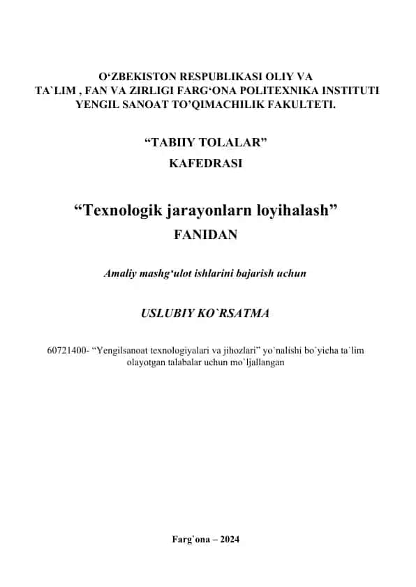 Usbubiy qo'llanma "Yengil sanoat texnologiyalari va jihozlari"