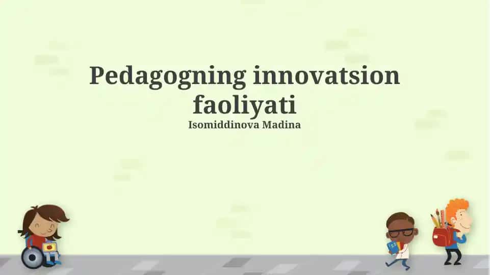 Pedagogning innovatsion faoliyati