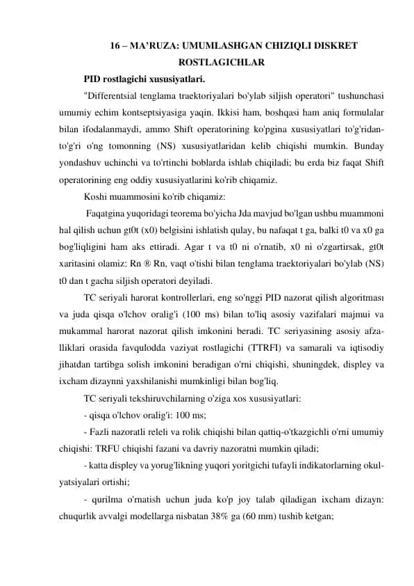 Ma'ruza: Umumlashgan Chiziq Diskret Rostlagichlar PID rostlagichi xususiyatlari