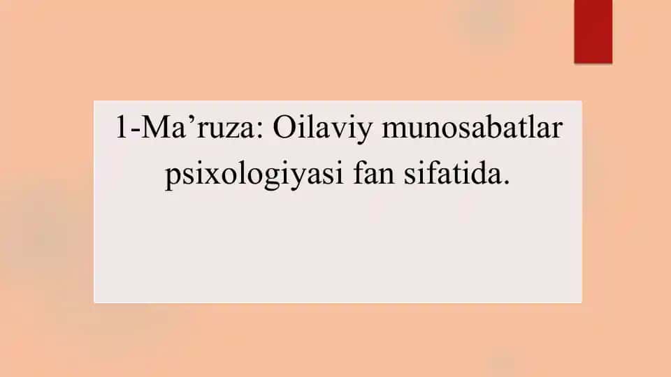Oilaviy munosabatlar psixologiyasi