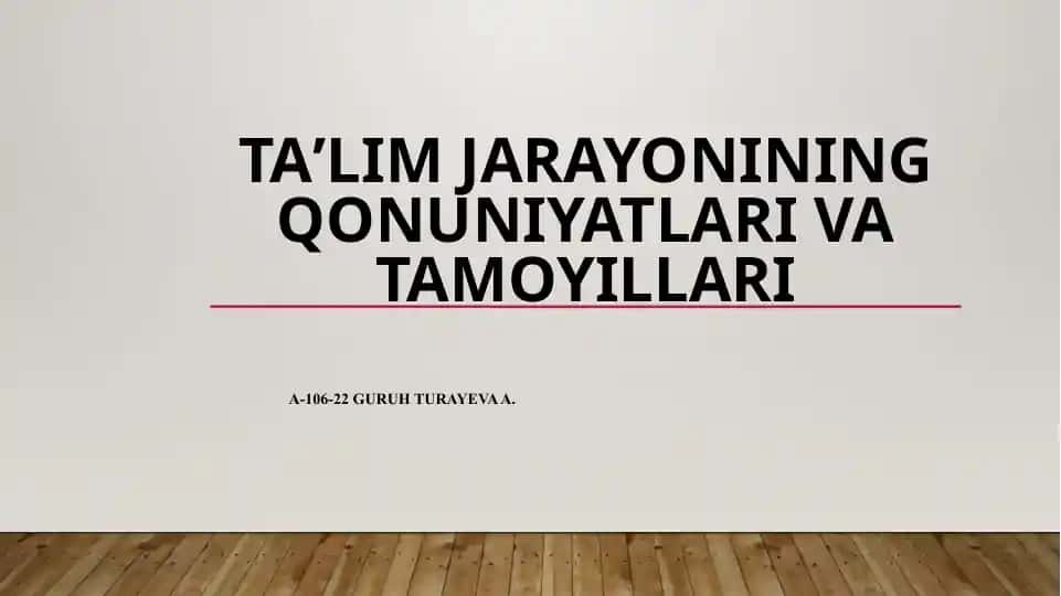 Taʼlim jarayonining qonuniyatlar va tamoyillari