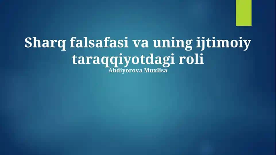 Sharq falsafasi va uning ijtimoiy taraqqiyotdagi roli