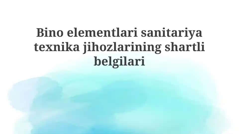 Sanitariya-texnik uskunalar elementlarining shartli belgilari