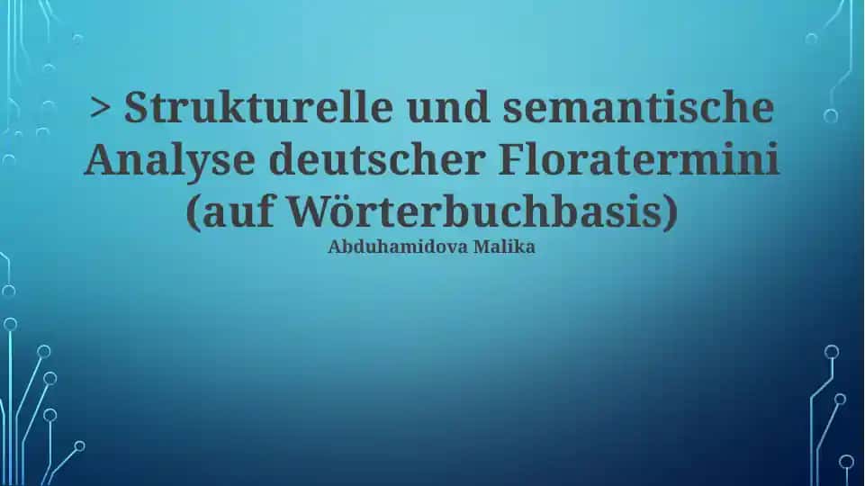 Strukturelle und semantische Analyse deutscher Floratermini (auf Wörterbuchbasis)