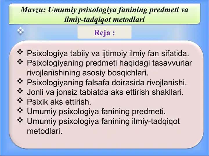 Umumiy psixologiya fanining predmeti va ilmiy-tadqiqot metodlari