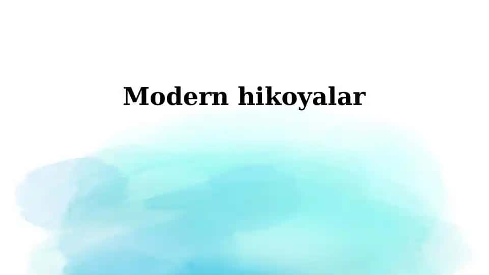 Zamonaviy hikoyalar