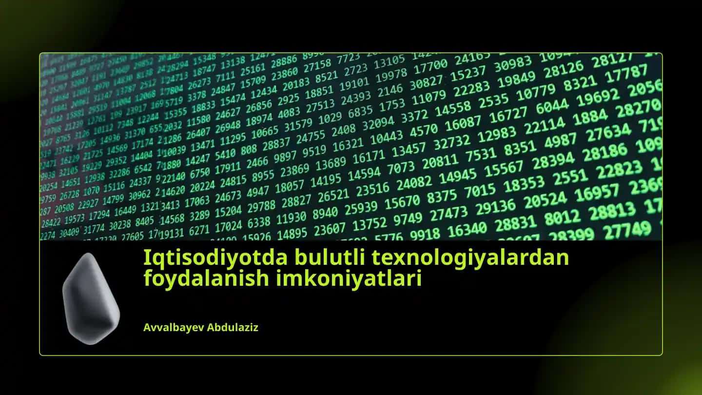 Bulutli texnologiyalardan foydalanish imkoniyatlari