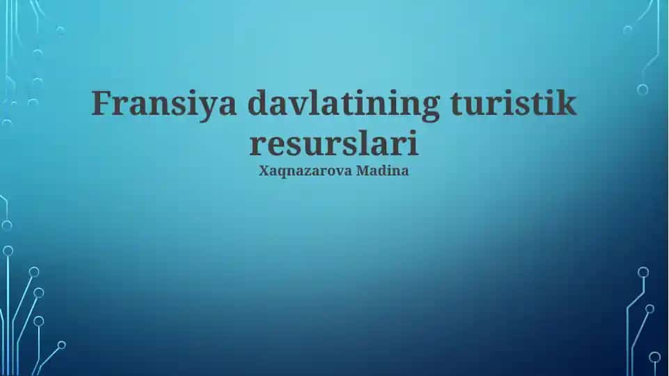 Fransiya davlatining turistik resurslari
