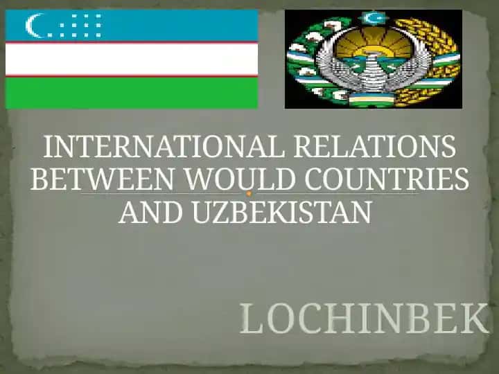 International Relations between Would Countries and Uzbekistan