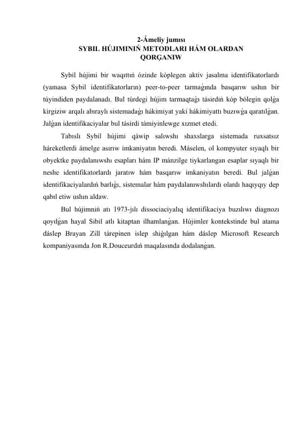 SYBIL HÚJIMINIŃ METODLARI HÁM OLARDAN QORĢANIW