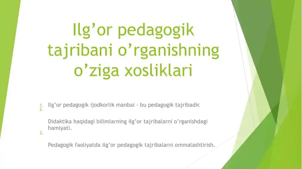 Ilg’or pedagogik tajribani o’rganishning o’ziga xosliklari