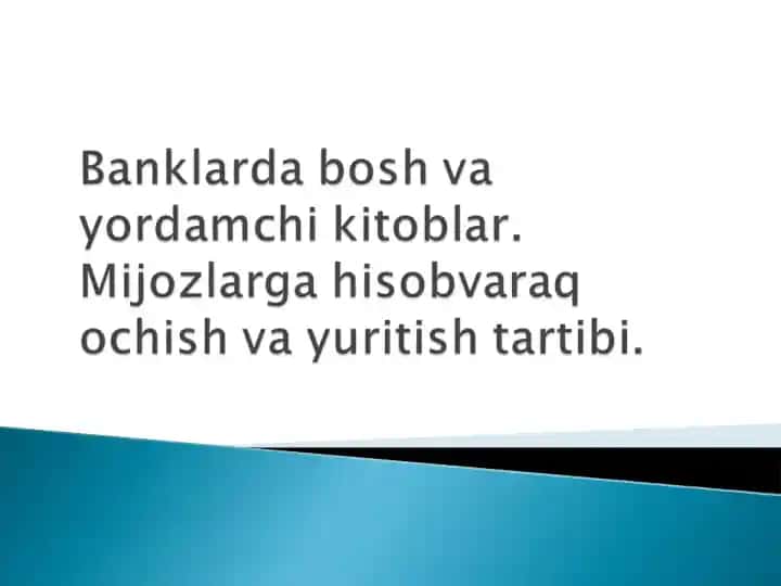 Banklarda bosh va yordamchi kitoblar