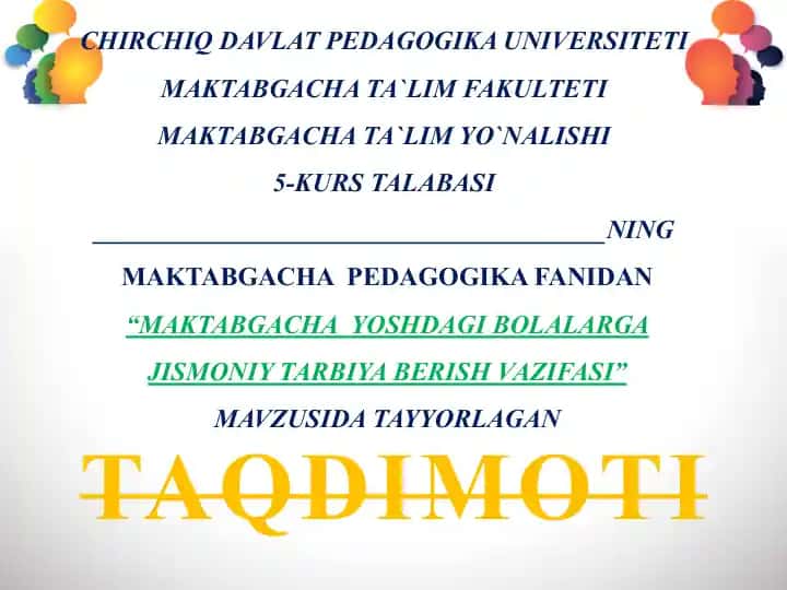 MAKTABGACHA YOSHDAGI BOLALARGA JISMONIY TARBIYA BERISH VAZIFASI