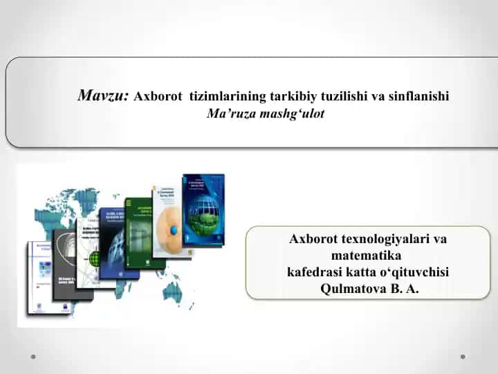 Axborot tizimlarining tarkibiy tuzilishi va sinflanishi
