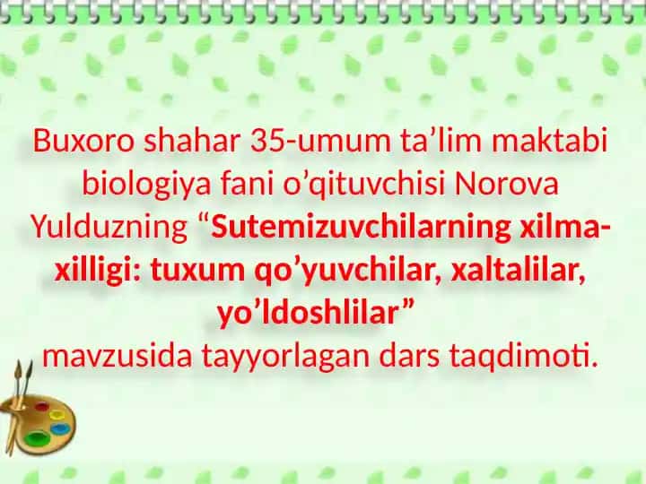 Biologiya fanida "Sutemizuvchilarning xilma-xilligi: tuxum qo’yuvchilar, xaltalilar, yo’ldoshlilar" mavzusida tayyorlagan dars taqdimoti