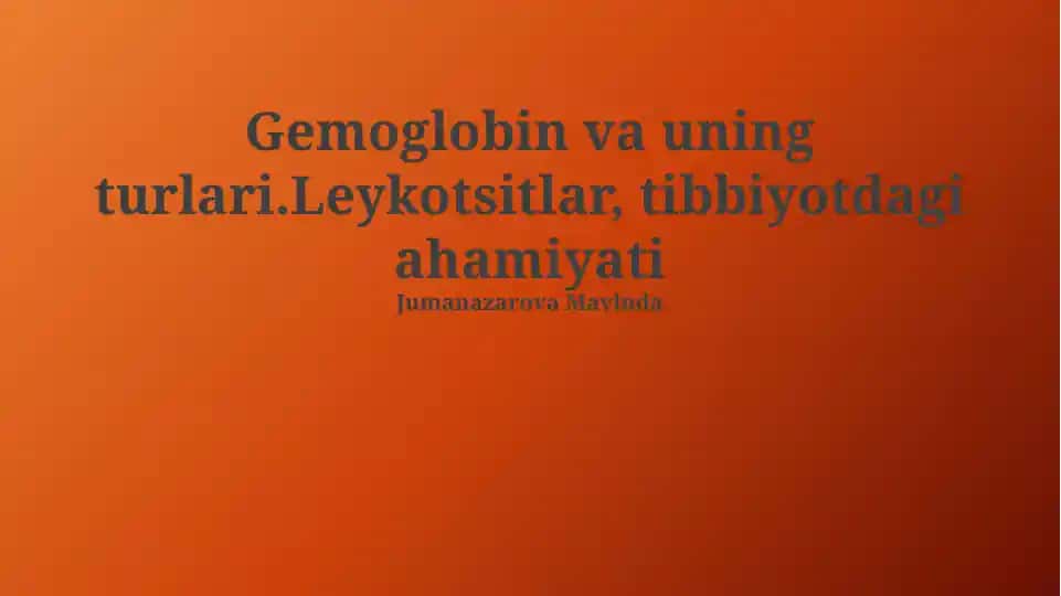 Gemoglobin va uning turlari
