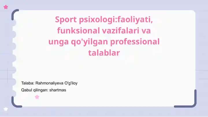 Sport psixologi: faoliyati, funksional vazifalari va unga qo'yilgan professional talablar