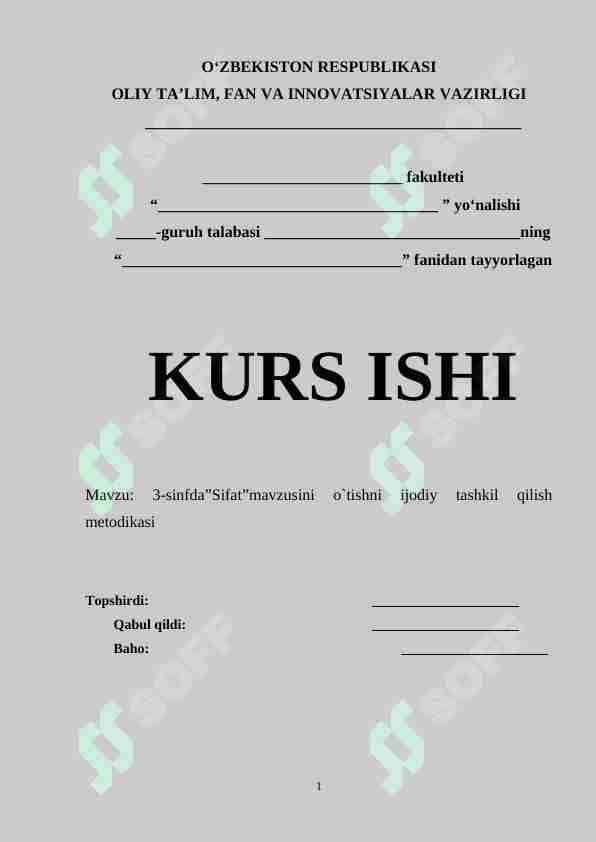 3-sinfda”Sifat”mavzusini o`tishni ijodiy tashkil qilish metodikasi