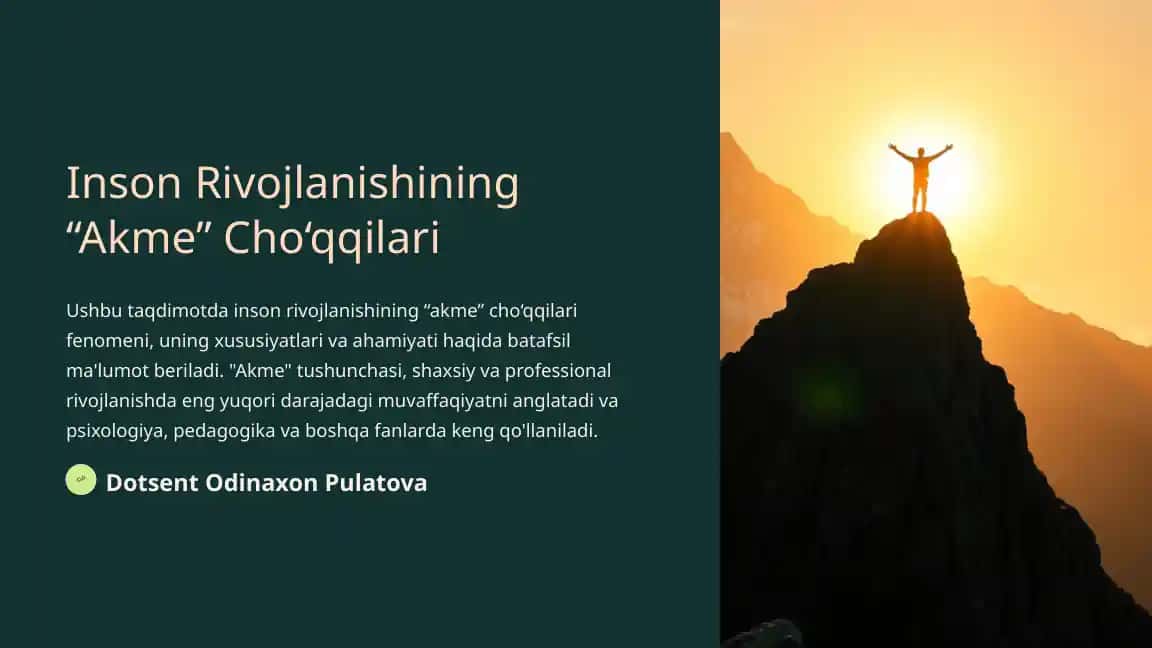 Inson Rivojlanishining “Akme” Cho‘qqilari