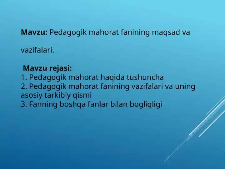 Pedagogik mahoratfanining maqsadlari va vazifalari