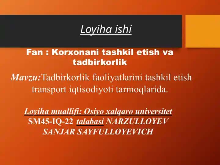 Tadbirkorlik faoliyatlarini tashkil etish transport iqtisodiyoti tarmoqlarida