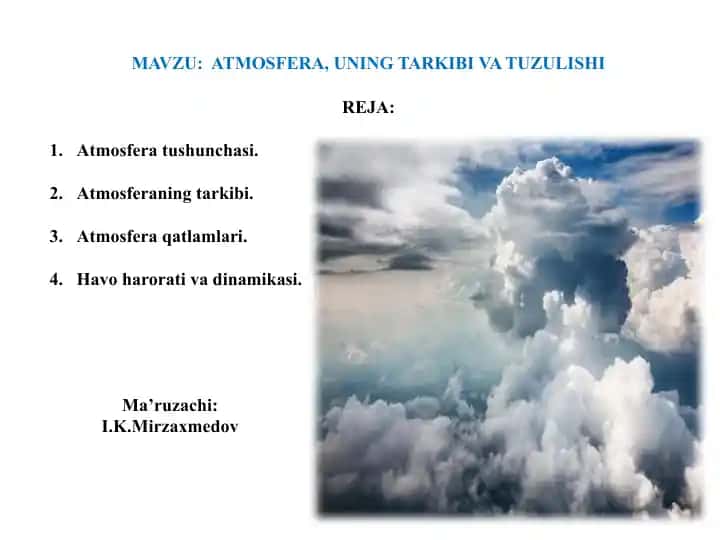 ATMOSFERA, UNING TARKIBI VA TUZULISHI