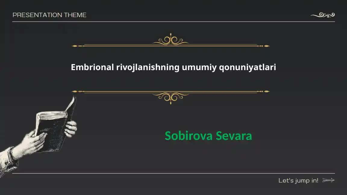 Embrional rivojlanishning umumiy qonuniyatlari