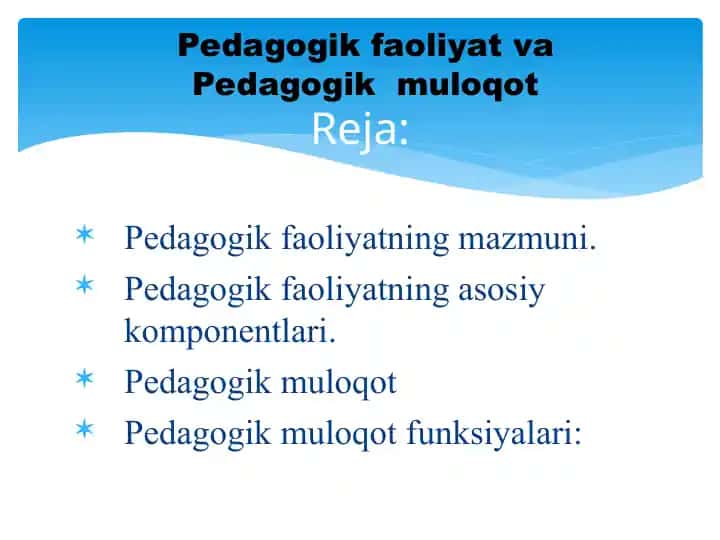 Pedagogik faoliyat va pedagogik muloqot