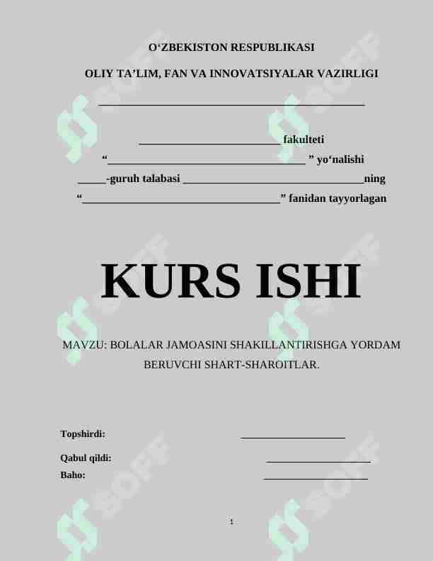 BOLALAR JAMOASINI SHAKILLANTIRISHGA YORDAM BERUVCHI SHART-SHAROITLAR.