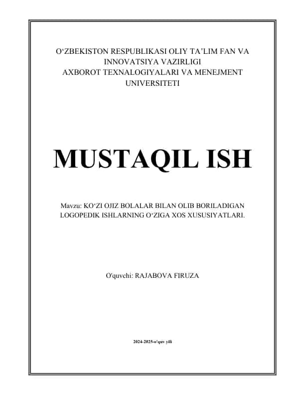 Logopedik ishlar ko‘zi ojiz bolalar uchun