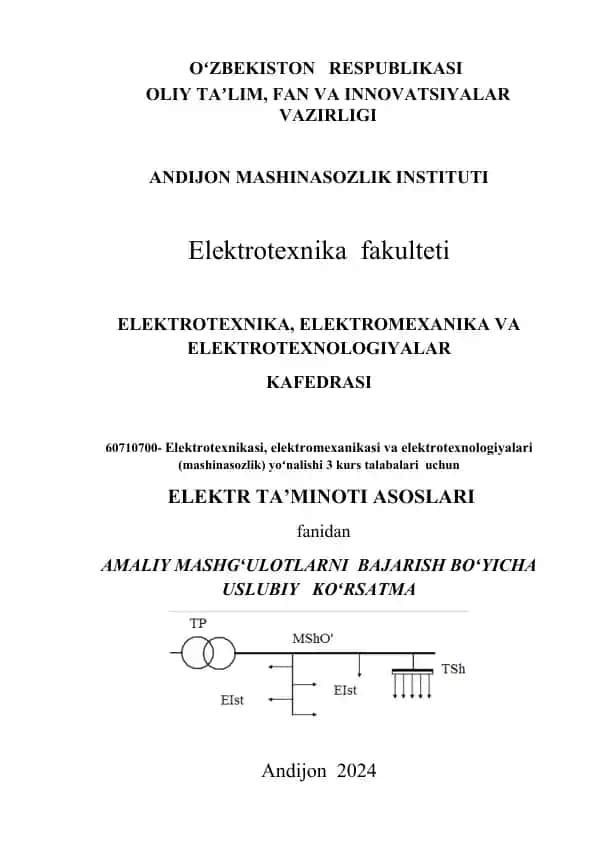 Elektr ta'minoti asoslari fanidan amaliy mashg'ulotlarni bajarish bo'yicha uslubiy ko'rsatma